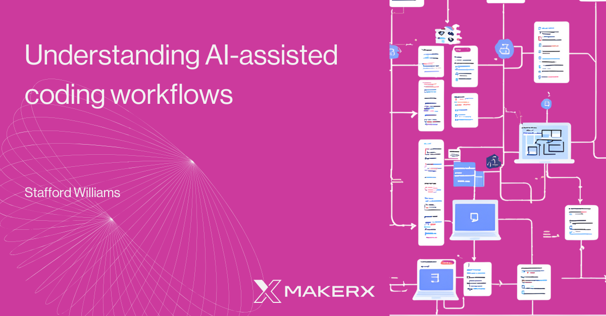 Understanding AI-assisted coding workflows